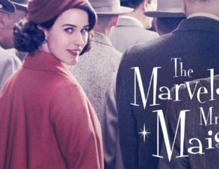 'The Marvelous Mrs. Maisel' is a beloved show. Here are some of the inspiring lessons to take away from the characters.