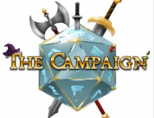D&D-themed 'The Campaign' combines fantasy, action, and humor to tell a story about friendship and growth. They’re finishing their 2nd crowdfund now.