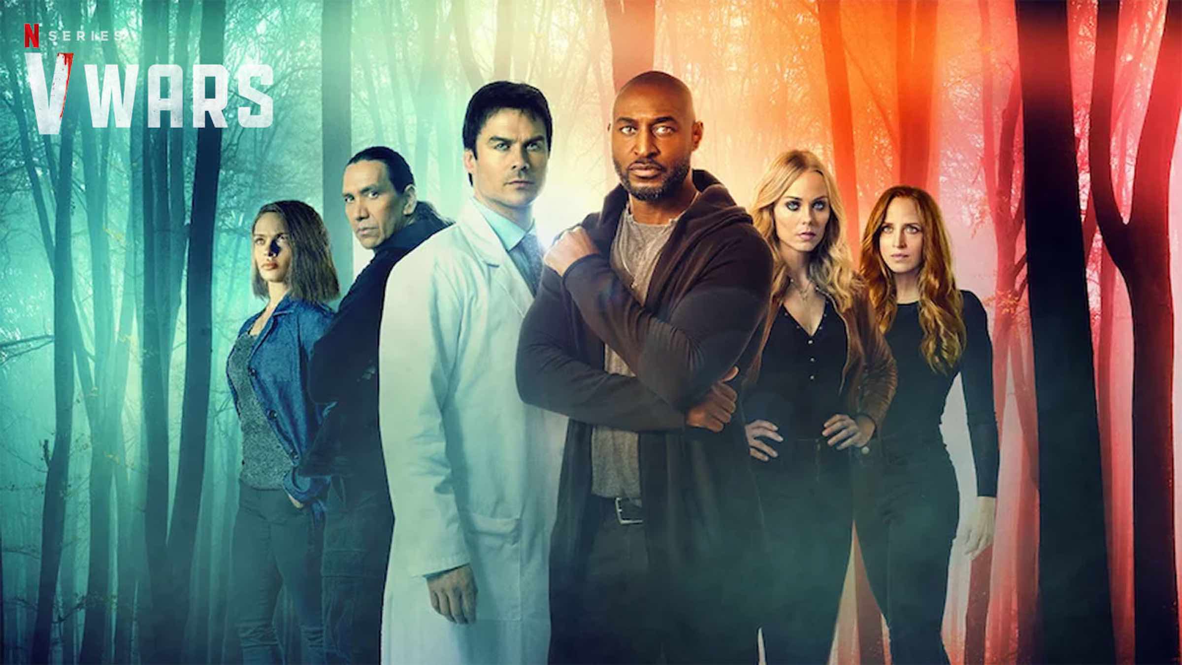 Thank goodness Netflix is looking to change things up with 'V Wars'. Ian Somerhalder’s not the only vampire in the cast! Find out more now.