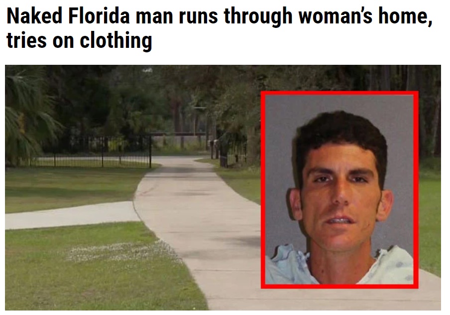 The Most Amazing Florida Man Memes Naked Edition Film Daily