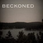 Director Richard Zelniker’s latest film 'Beckoned' is easily a nightmare come to life. Here's everything you need to know.