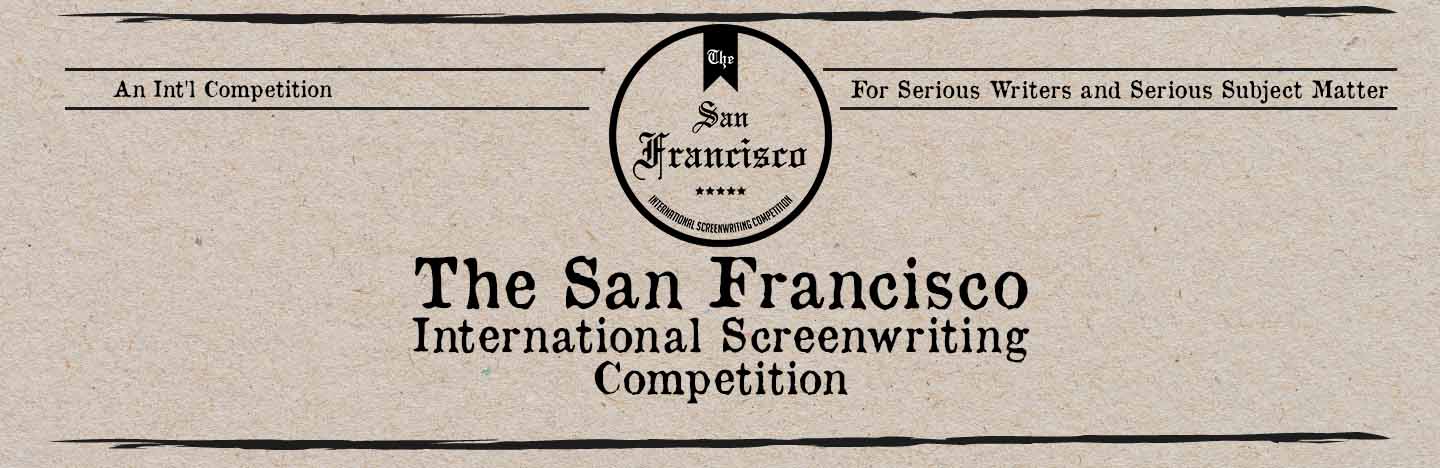 If you're serious about writing an award-winning script, The San Francisco International Screenwriting Competition is the perfect competition for you.