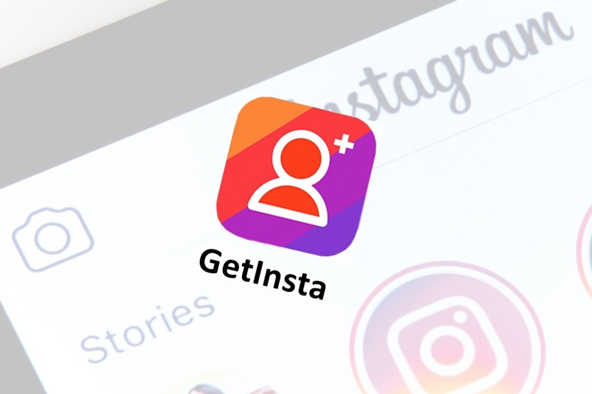 GetInsta: The Gateway to Boosting Your Instagram Followers