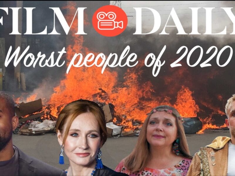 2020 has been awful, but there are just some people who made it that much worse. Here's Film Daily's hot take about who ruined 2020.