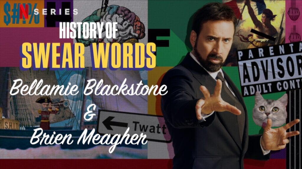 Netflix comedy series 'History of Swear Words' discusses the origins of swearing. Watch our interview with the minds behind the madness.