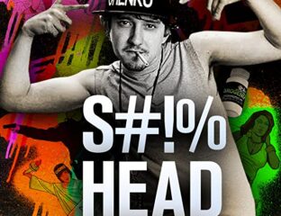 'Sh!thead' seems like a joke when watching the trailer. But you'll quickly learn it's easily one of the best comedy movies of the year. Here's why.