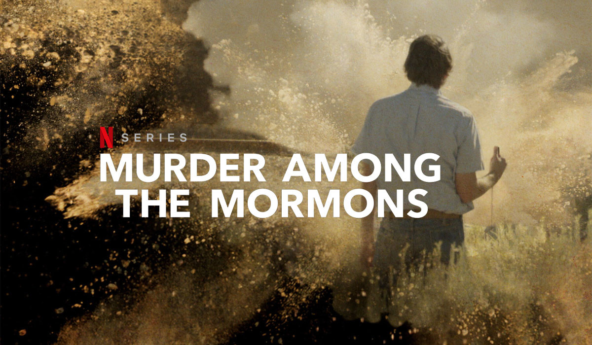 Murder Among the Mormons': Does this Netflix true crime spill *all* their secrets? – Film Daily
