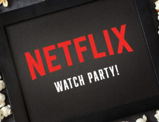 There's no party like a Netflix watch party! Gather your friends together for these offerings, newly available on the streaming service right now!