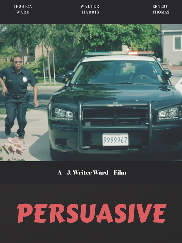 'Persuasive' is the new short film by writer/director J. Writer Ward. Learn more about Ward and why you should check out the film here.