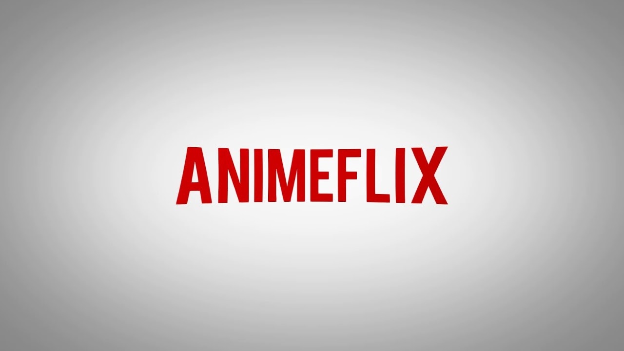 AnimeFlix - AnimeFlix is one of the best solutions to watching