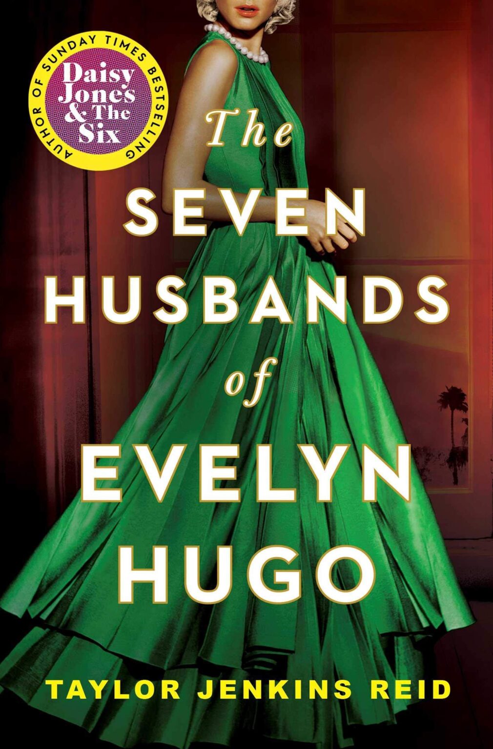 'The Seven Husbands of Evelyn Hugo' is a powerful story. Here's why you need to read this popular book now.