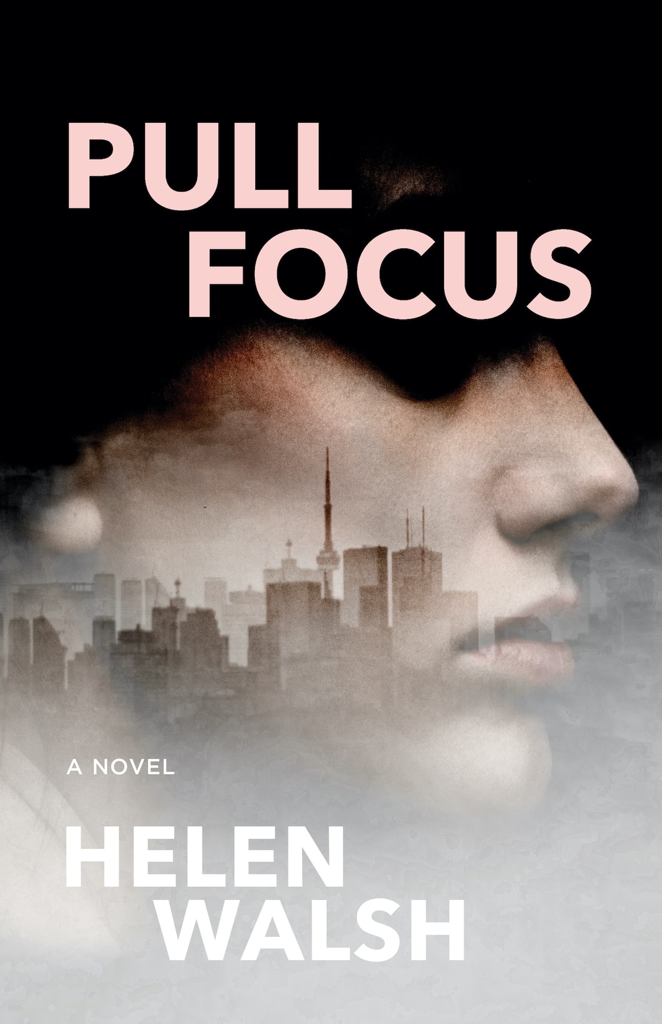 The new novel 'Pull Focus' by Helen Walsh dives into the heart of #MeToo and problems in the film industry. Discover the amazing author today.