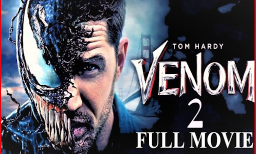 Where To Watch Venom 2 Streaming Online Free At Home Film Daily