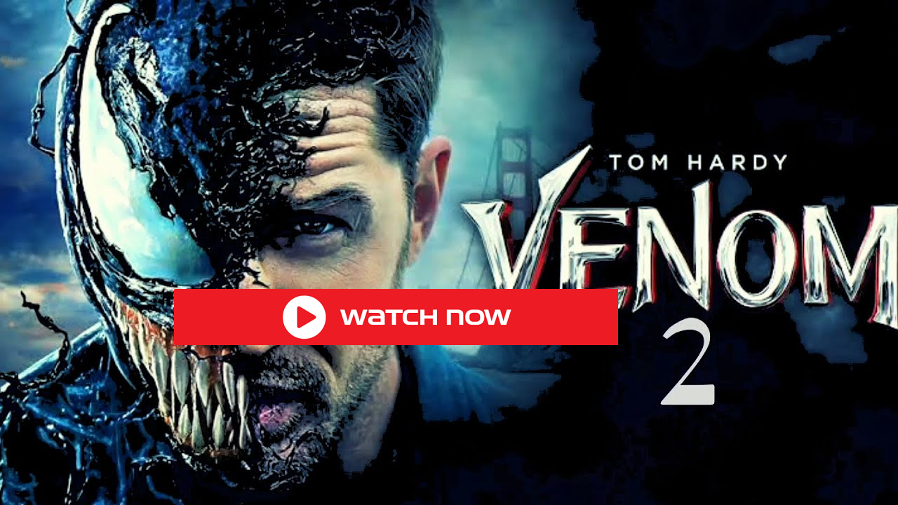 Are you really able to watch ‘Venom 2’ streaming free? Film Daily