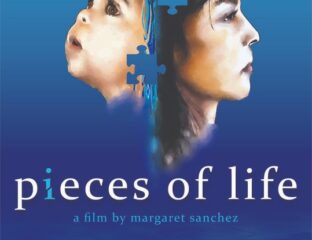 'Pieces of Life' is an astonishing new film from independent filmmaker Margaret Sanchez. Get ready to cry, laugh, and grow alongside her characters.