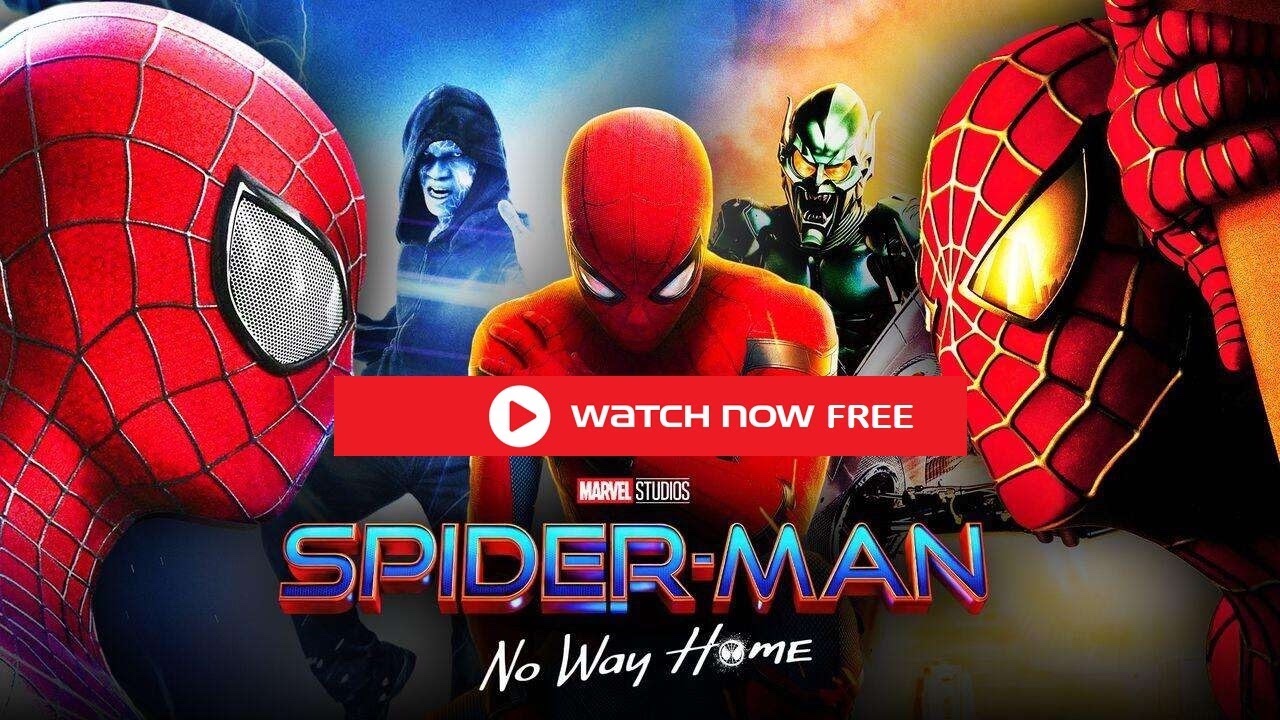 SpiderMan No Way Home (2021) Free online Streaming at