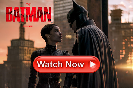 Have you been looking for a website that will let you watch 'The Batman' 2022 online for free? Here's everything you need to know.