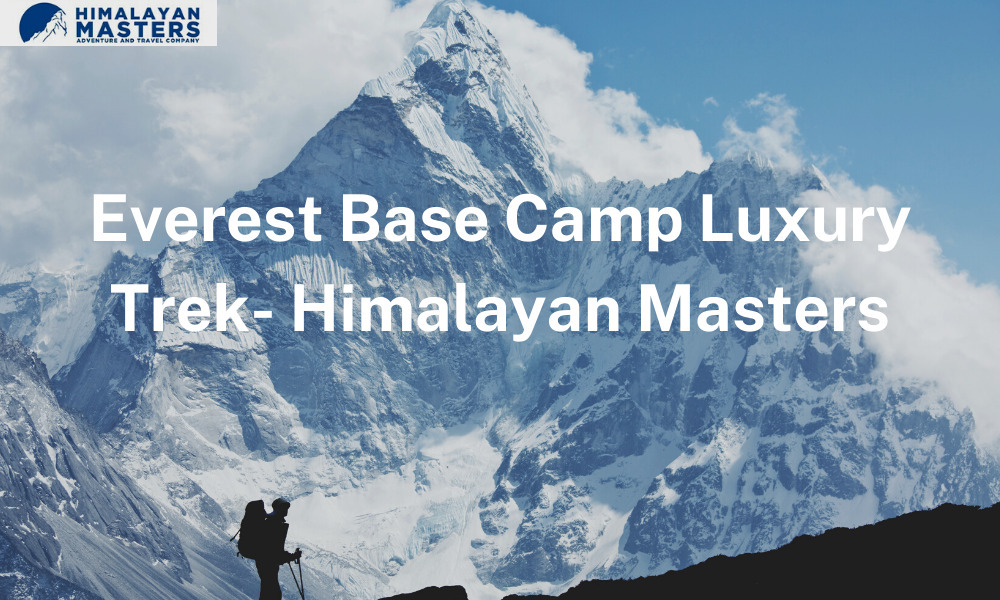 Everest Base Camp is a dream for many travel freaks around the world. With the Luxury Everest Base Camp Trek Itinerary, you get only the best.