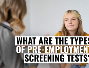There's a variety of different pre-employment screening tests that can be used, depending on the role and the company’s needs. Here's what you need to know.