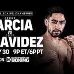 Here's a guide to everything you need to know about Danny Garcia vs. Jose Benavidez including main card fights live streams on Reddit.
