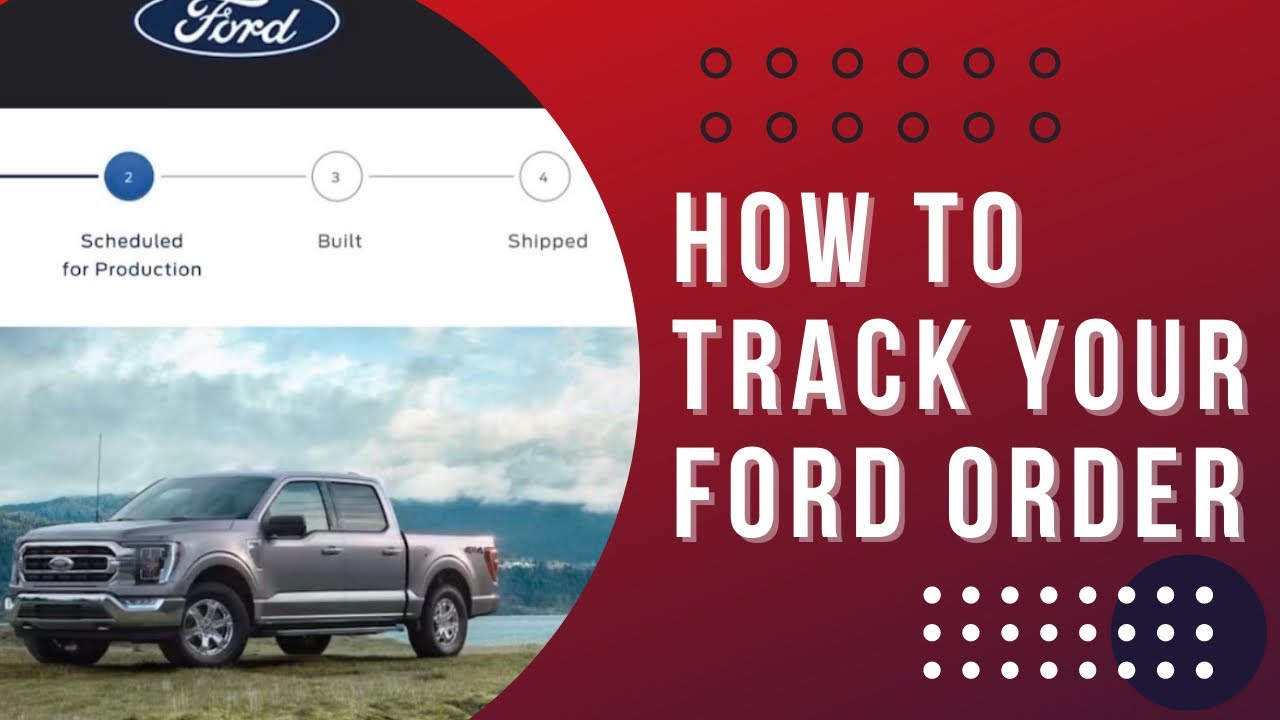 Ford Vehicle Order Tracking System