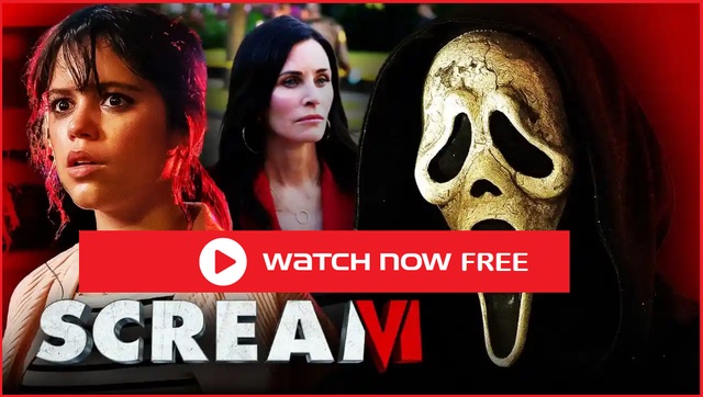 Where is 'Scream 6' or 'Scream VI' available to stream? Here's how to watch the new horror online for free.