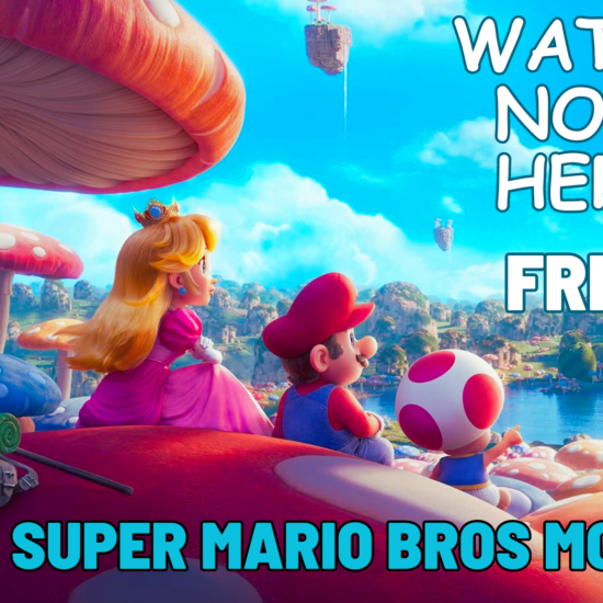 How to Watch and Stream ‘The Super Mario Bros. Movie’ Online Streaming