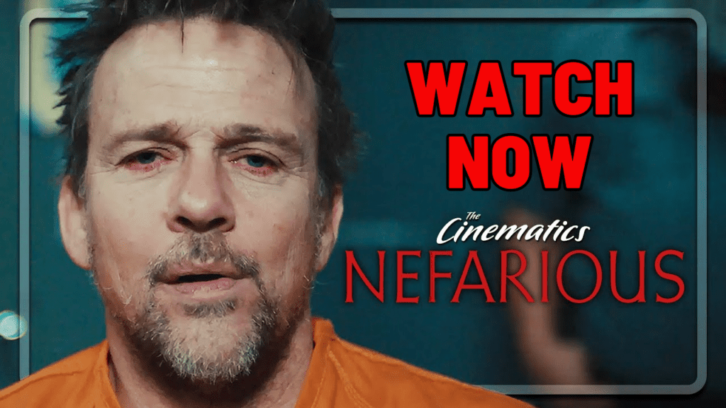 Watch ‘Nefarious’ Movie Online Free Streaming at Home 4K 3D HD