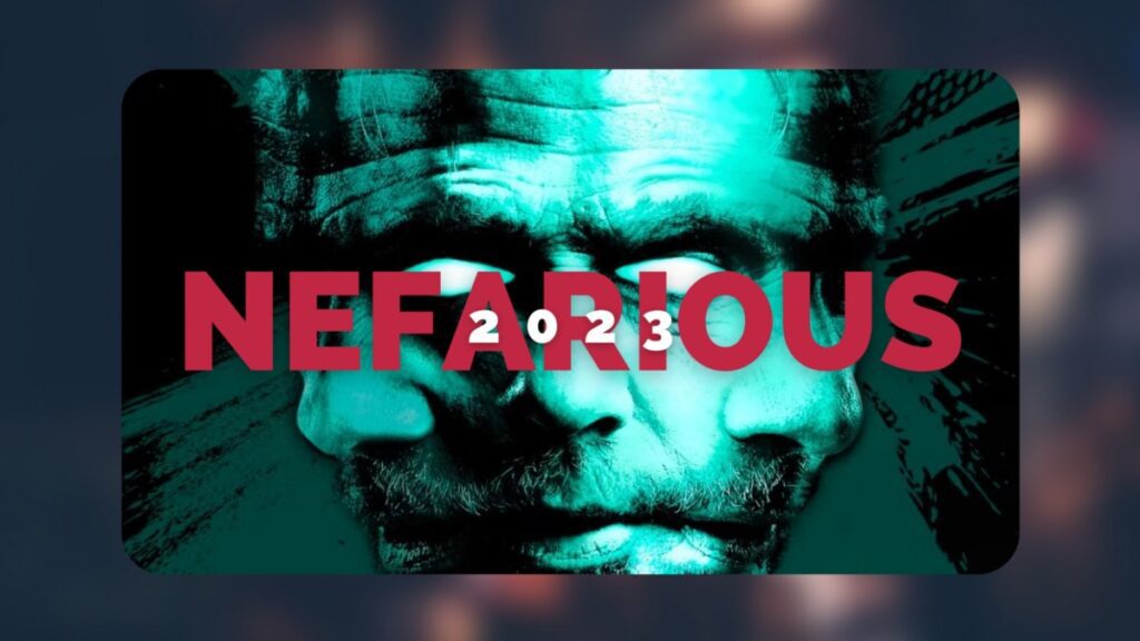 HERE’S Where To Watch ‘Nefarious’ (2023) Free Online On Streaming At