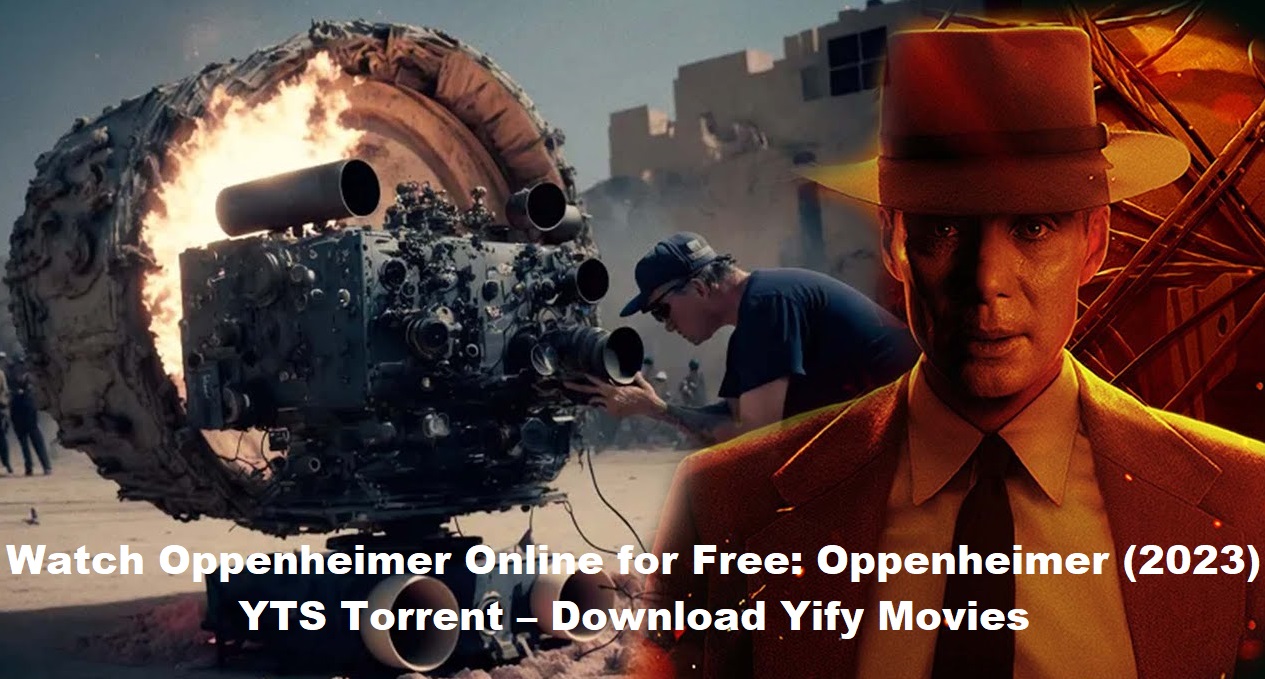 WHERE’s How To Watch Oppenheimer Online for Free Oppenheimer (2023