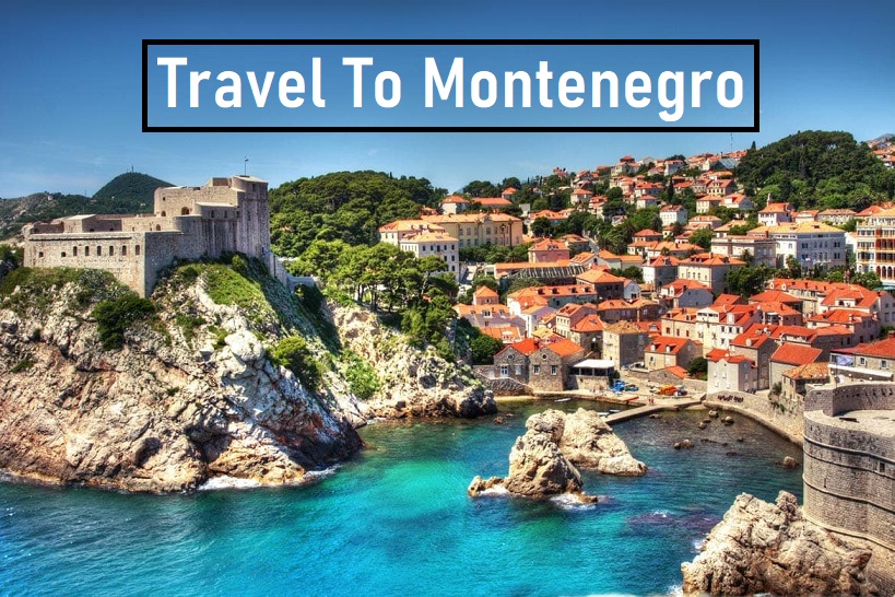 Travel To Montenegro