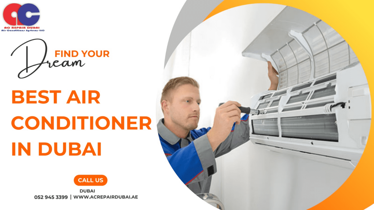 Best Air Conditioner Service in Dubai