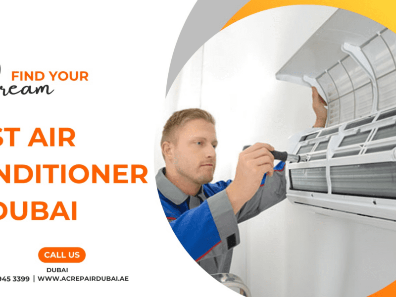 Best Air Conditioner Service in Dubai
