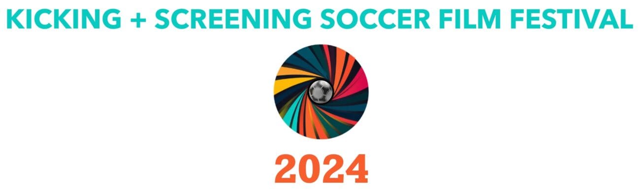 The worlds of soccer and cinema will merge in a spectacular fashion at the 15th iteration of the Kicking + Screening Soccer Film Festival.