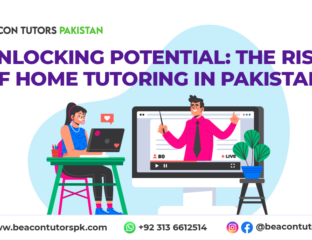 Unlocking Potential: The Rise of Home Tutoring in Pakistan